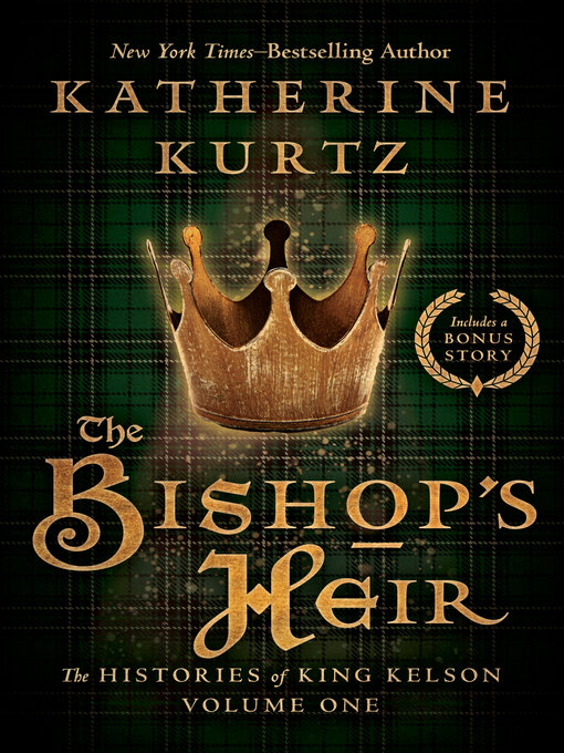 Title details for The Bishop's Heir by Katherine Kurtz - Available